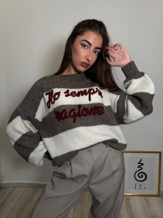 Maglione “Ho sempre ragione” Righe